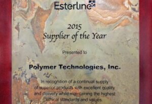 Esterline 2015 Supplier of the Year Presented to Polymer Technologies Inc In recognition of a continual supply of superior products with excellent quality and delivery while maintaining the highest ethical standards and values